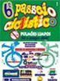 6° Passeio Ciclistico ANTI-FUMO
